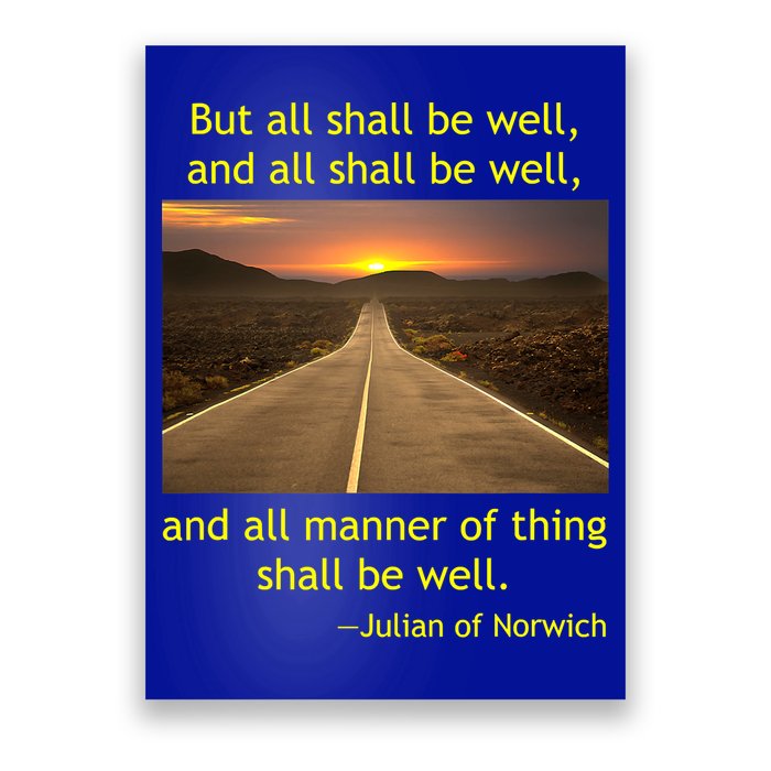 Funny Julian Of Norwich All Shall Be Well Christian Heaven Hope Poster