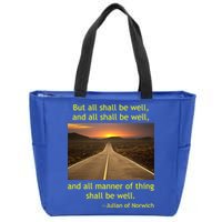 Funny Julian Of Norwich All Shall Be Well Christian Heaven Hope Zip Tote Bag