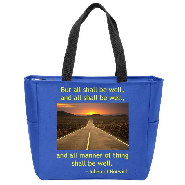 Funny Julian Of Norwich All Shall Be Well Christian Heaven Hope Zip Tote Bag