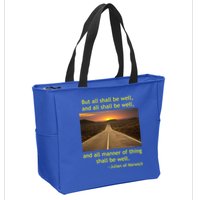 Funny Julian Of Norwich All Shall Be Well Christian Heaven Hope Zip Tote Bag