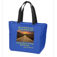 Funny Julian Of Norwich All Shall Be Well Christian Heaven Hope Zip Tote Bag
