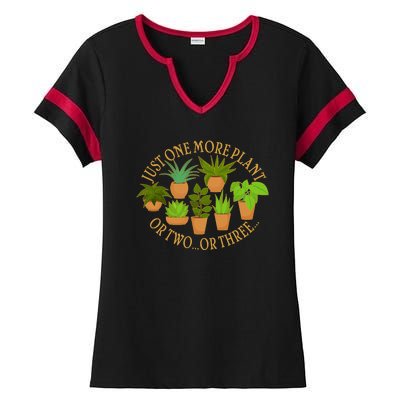 Funny Just One More Plant Or Two Or Three Ladies Halftime Notch Neck Tee