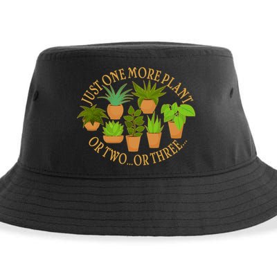 Funny Just One More Plant Or Two Or Three Sustainable Bucket Hat