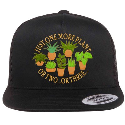 Funny Just One More Plant Or Two Or Three Flatbill Hat