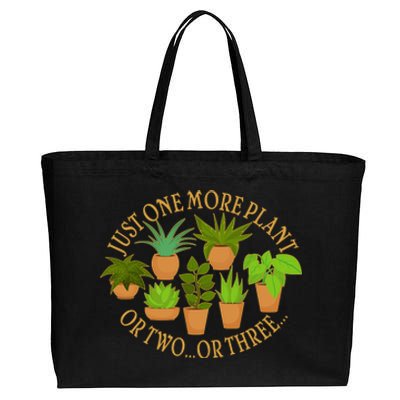 Funny Just One More Plant Or Two Or Three Cotton Canvas Jumbo Tote