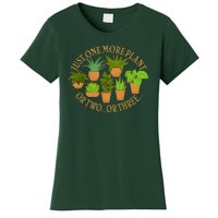 Funny Just One More Plant Or Two Or Three Women's T-Shirt