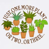 Funny Just One More Plant Or Two Or Three Garment-Dyed Sweatshirt
