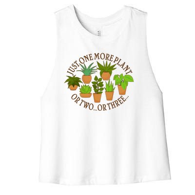 Funny Just One More Plant Or Two Or Three Women's Racerback Cropped Tank