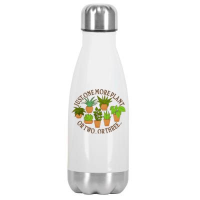 Funny Just One More Plant Or Two Or Three Stainless Steel Insulated Water Bottle