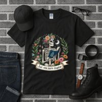 Funny Just One More Chapter Floral Book Lover Reading Design Tall T-Shirt