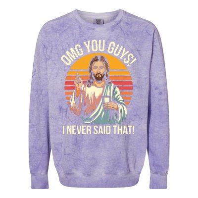 Funny Jesus Omg You Guys I Never Said That Colorblast Crewneck Sweatshirt