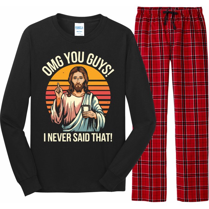 Funny Jesus Omg You Guys I Never Said That Long Sleeve Pajama Set