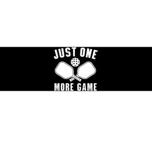 Funny Just One More Game Pickleball Player Gift Pickleballers Bumper Sticker