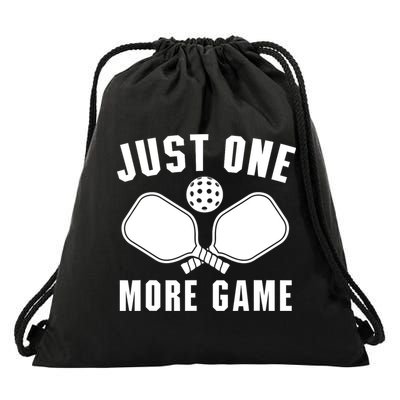 Funny Just One More Game Pickleball Player Gift Pickleballers Drawstring Bag