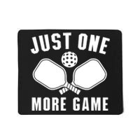 Funny Just One More Game Pickleball Player Gift Pickleballers Mousepad