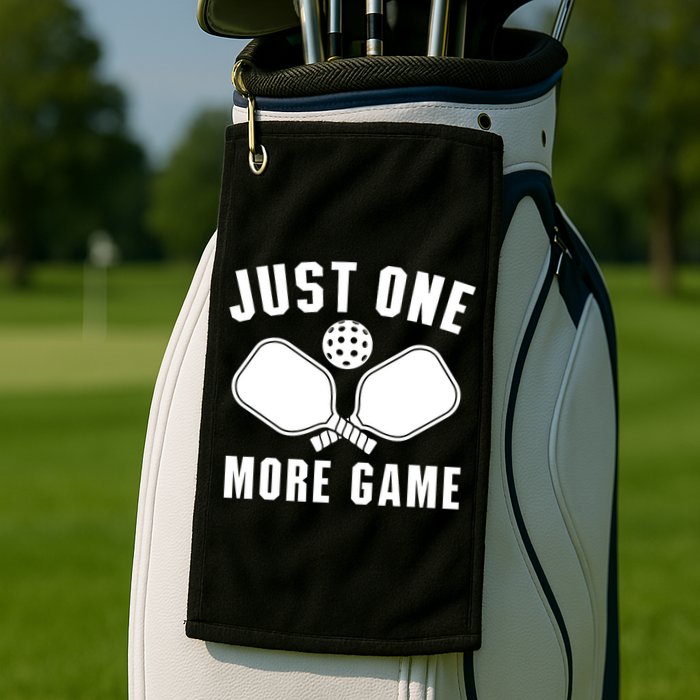 Funny Just One More Game Pickleball Player Gift Pickleballers Golf Towel