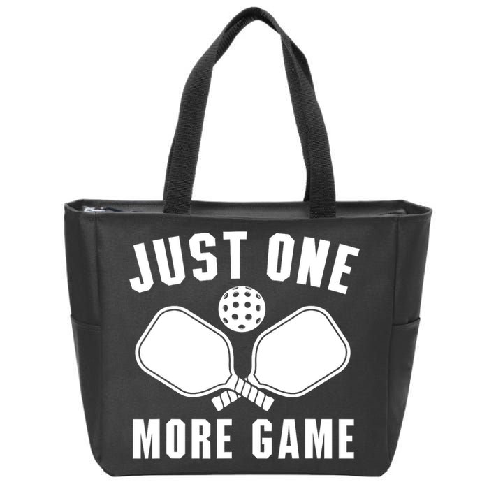 Funny Just One More Game Pickleball Player Gift Pickleballers Zip Tote Bag