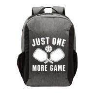 Funny Just One More Game Pickleball Player Gift Pickleballers Vector Backpack
