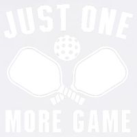 Funny Just One More Game Pickleball Player Gift Pickleballers Garment-Dyed Sweatshirt