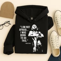 Feminist Joan Of Arc Am Not Afraid I Was Born Do This St. Hoodie