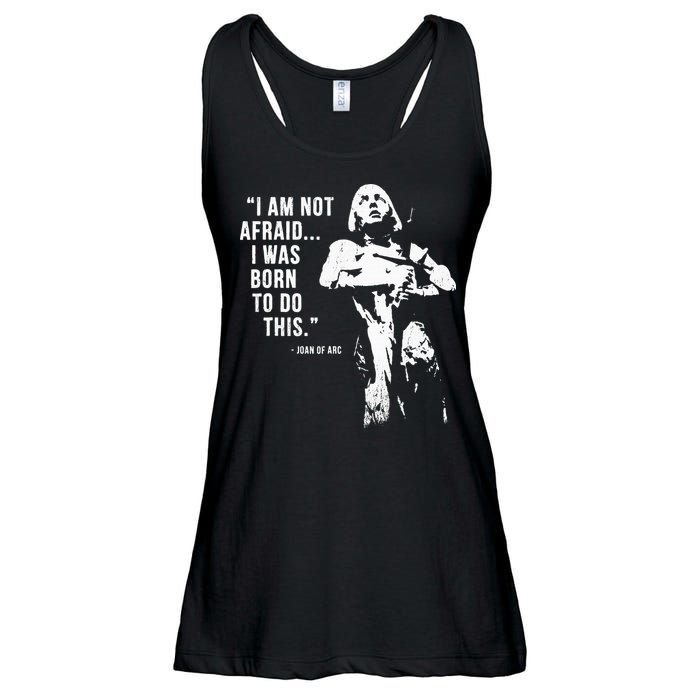 Feminist Joan Of Arc Am Not Afraid I Was Born Do This St. Ladies Essential Flowy Tank