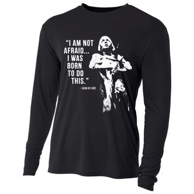 Feminist Joan Of Arc Am Not Afraid I Was Born Do This St. Cooling Performance Long Sleeve Crew