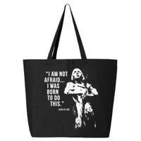 Feminist Joan Of Arc Am Not Afraid I Was Born Do This St. 25L Jumbo Tote