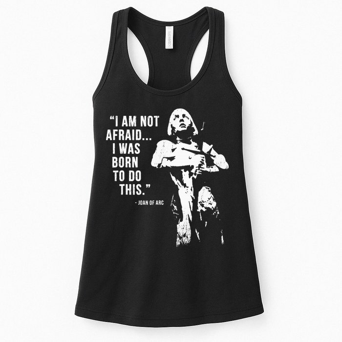 Feminist Joan Of Arc Am Not Afraid I Was Born Do This St. Womens Tank Top