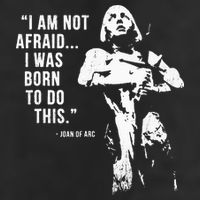 Feminist Joan Of Arc Am Not Afraid I Was Born Do This St. Trucker Hat