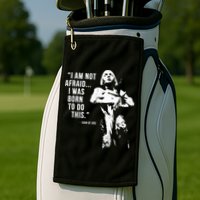 Feminist Joan Of Arc Am Not Afraid I Was Born Do This St. Golf Towel