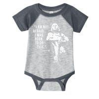 Feminist Joan Of Arc Am Not Afraid I Was Born Do This St. Infant Baby Jersey Bodysuit