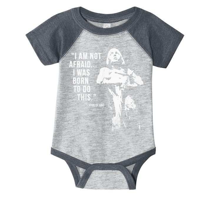 Feminist Joan Of Arc Am Not Afraid I Was Born Do This St. Infant Baby Jersey Bodysuit