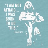 Feminist Joan Of Arc Am Not Afraid I Was Born Do This St. Sueded Cloud Jersey T-Shirt