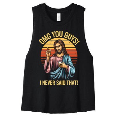 Funny Jesus Omg You Guys I Never Said That Women's Racerback Cropped Tank