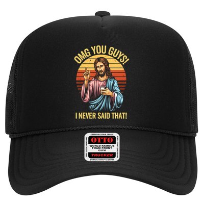 Funny Jesus Omg You Guys I Never Said That Trucker Hat