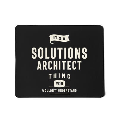 Funny Job Occupation Solutions Architect Mousepad