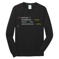 Funny Joke Programming If Coding Headphones Focus Tall Long Sleeve T-Shirt