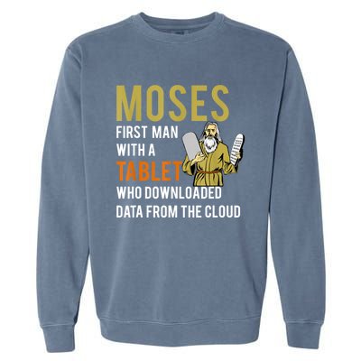 Funny Jewish Passover Moses Tablet Data Cloud Computing Garment-Dyed Sweatshirt