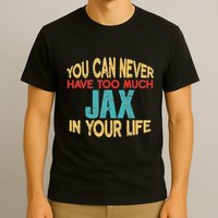 Funny Jax Personalized First Name Joke Item T-Shirt
