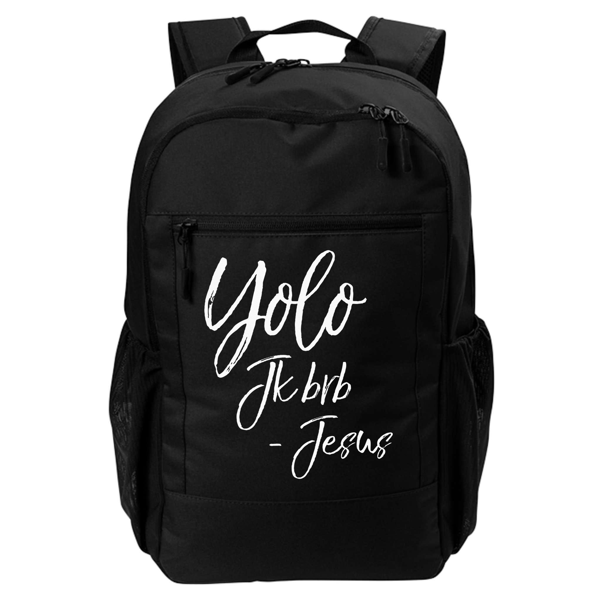 Funny Jesus Resurrection Quote Easter Yolo JK BRB Jesus Backpack