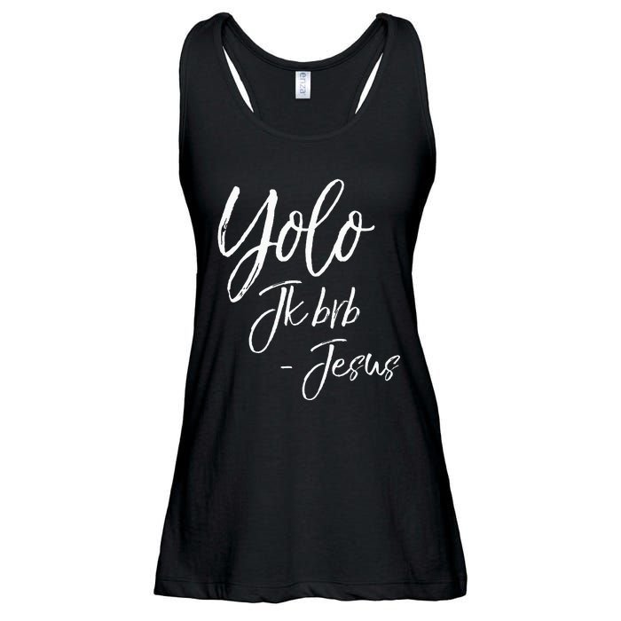 Funny Jesus Resurrection Quote Easter Yolo JK BRB Jesus Ladies Essential Flowy Tank