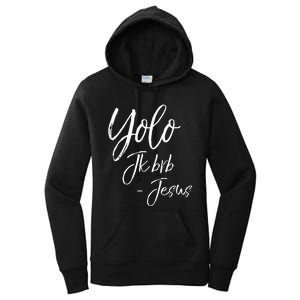 Funny Jesus Resurrection Quote Easter Yolo JK BRB Jesus Women's Pullover Hoodie