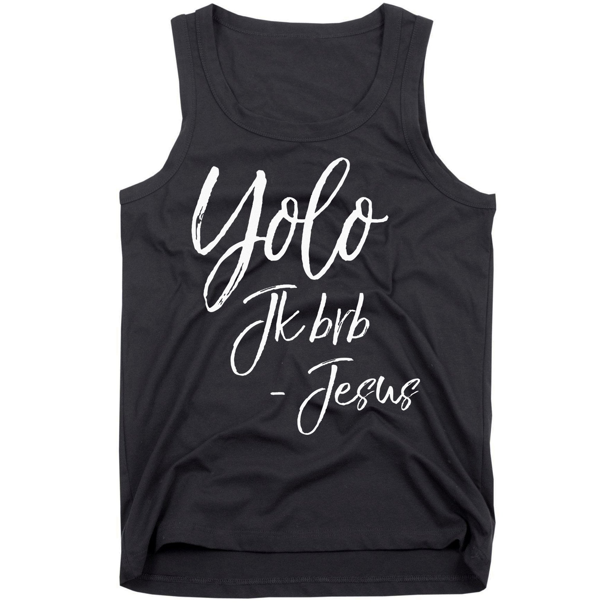 Funny Jesus Resurrection Quote Easter Yolo JK BRB Jesus Tank Top