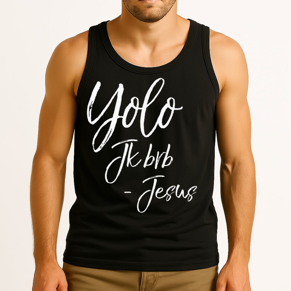 Funny Jesus Resurrection Quote Easter Yolo JK BRB Jesus Tank Top