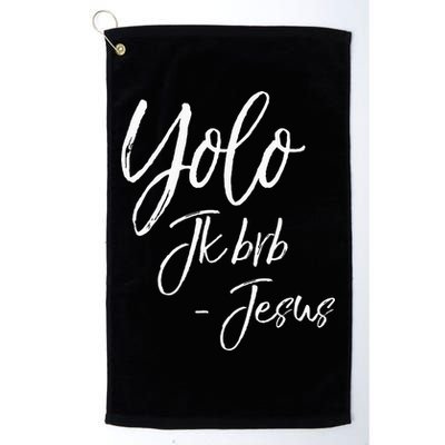 Funny Jesus Resurrection Quote Easter Yolo JK BRB Jesus Golf Towel