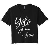 Funny Jesus Resurrection Quote Easter Yolo JK BRB Jesus Women's Crop Top Tee