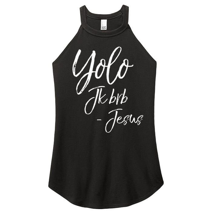 Funny Jesus Resurrection Quote Easter Yolo JK BRB Jesus Women's Perfect Tri Rocker Tank