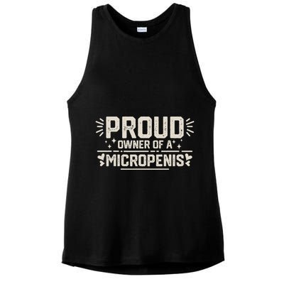 Funny Joke Rude Proud Owner Of A Micropenis Bachelor Party Ladies PosiCharge Tri-Blend Wicking Tank