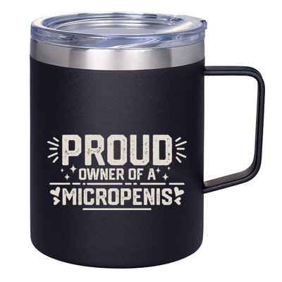 Funny Joke Rude Proud Owner Of A Micropenis Bachelor Party 12oz Stainless Steel Coffee Mug