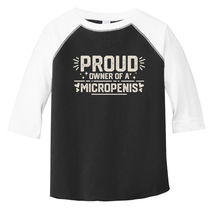 Funny Joke Rude Proud Owner Of A Micropenis Bachelor Party Toddler Fine Jersey T-Shirt
